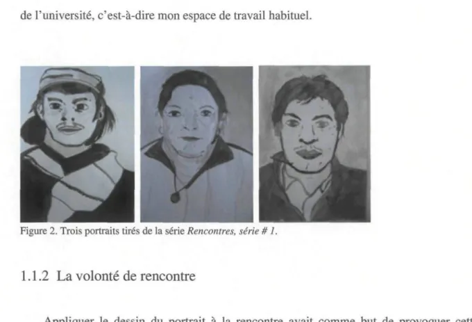 Figure 2. Trois portraits tirés de la série Rencontres, série # 1.