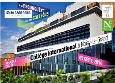 Fig. 1 : Affiche pour l’ouverture du collège international de Noisy-le-Grand           « La Seine-Saint-Denis à la reconquête de ses collèges »  