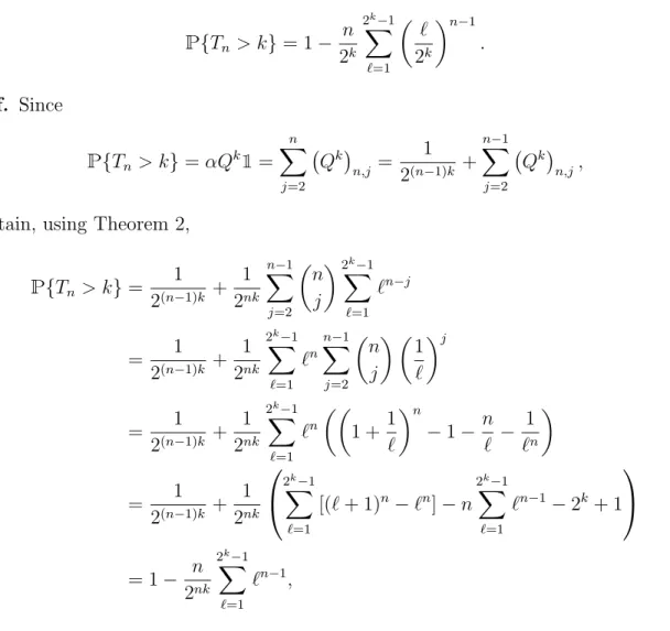 Figure 2 shows the complementary distribution of T n for several values of n.