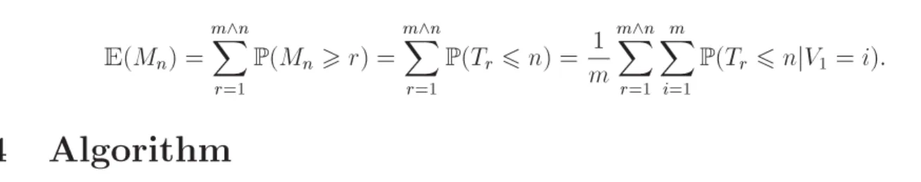 Table 1: Algorithm for the distribution and expectation computation of M n .