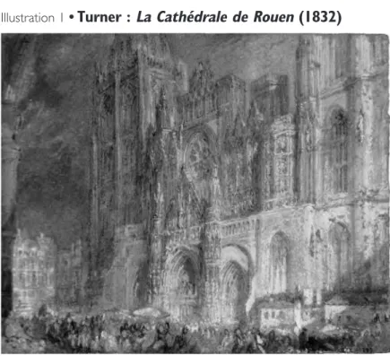 Illustration 1  • Turner : La Cathédrale de Rouen (1832)