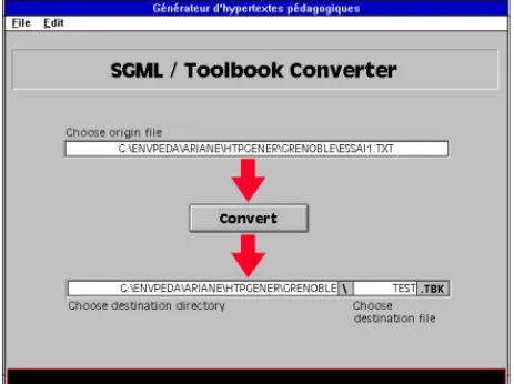 Fig. 2 : Vue du convertisseur SGML/Toolbook Deux étapes successives sont nécessaires :