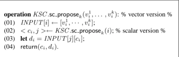 Figure 1: k-Simultaneous consensus: from the scalar version to the vector version 3.1 From scalar k -simultaneous consensus to k -set agreement