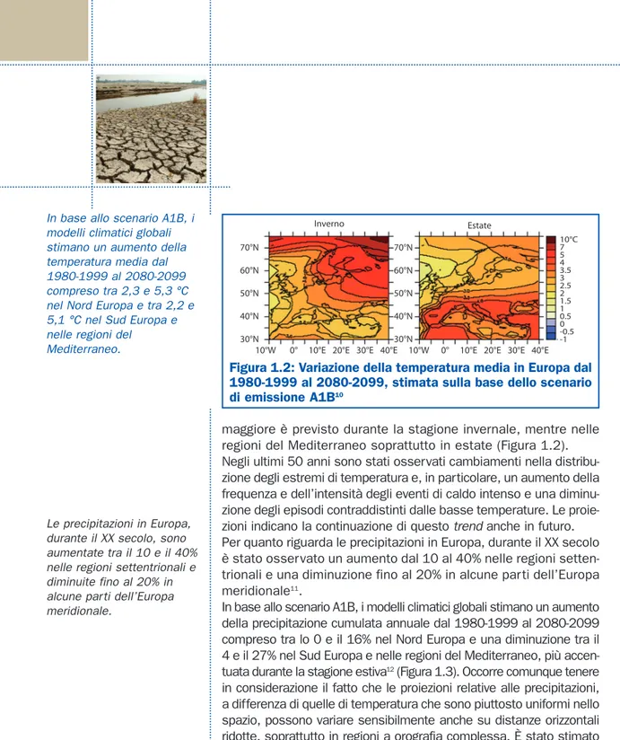 Figura 1.2: Variazione della temperatura media in Europa dal 1980-1999 al 2080-2099, stimata sulla base dello scenario