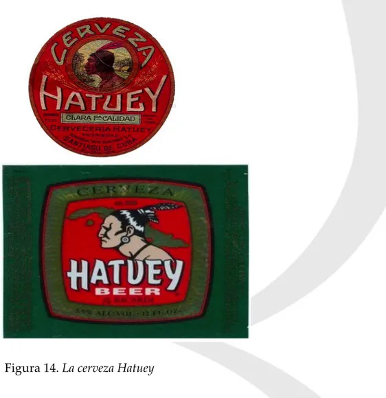 Figura  14.  La  cerveza  Hatuey     
