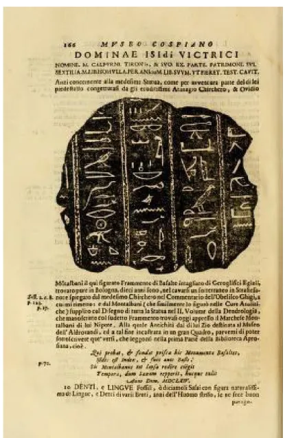 Fig. 9 Illustrazione della lapide con dedica a Iside Vincitrice e frammento di  basalto nero con geroglifici, Lorenzo Legati, Museo Cospiano annesso a quello del 