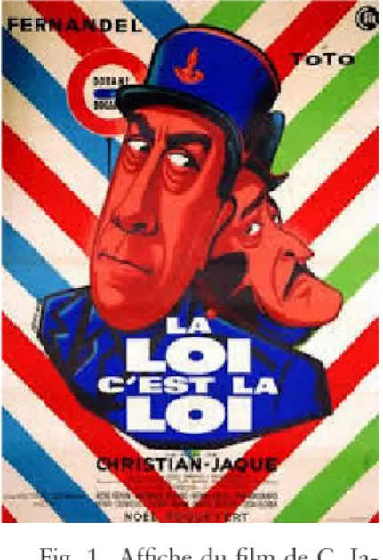 Fig. 1.  Affiche du film de C. Ja- Ja-que  (1958),  La  loi  c’est  la  loi  avec  Fernandel  (le  douanier)  et  Toto  (le  contrebandier).