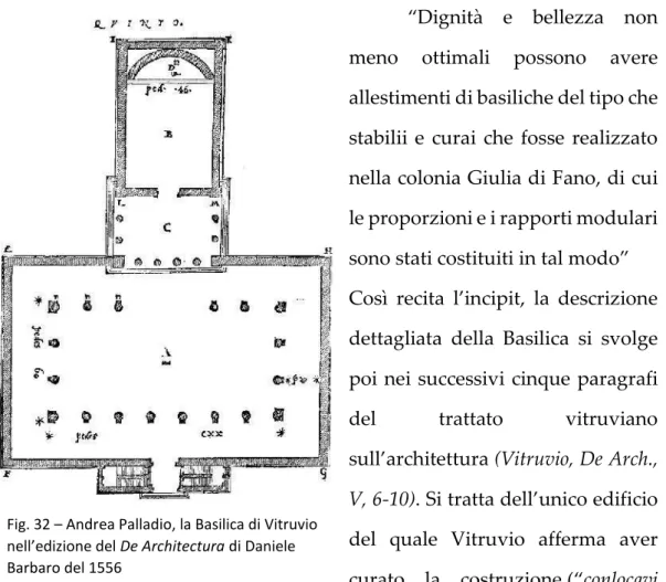 Fig. 32 – Andrea Palladio, la Basilica di Vitruvio nell’edizione del De Architectura di Daniele Barbaro del 1556
