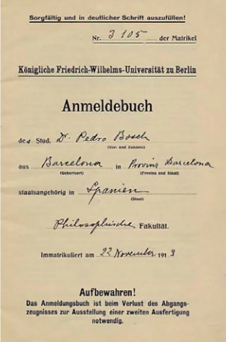 Fig. 2.  1913. Cartilla de estudiante de Pere Bosch Gimpera en la Königliche  Friedrich-Wilhelms Universität de Berlín durante su segunda estancia como  pensionado de la Junta de Ampliación de Estudios