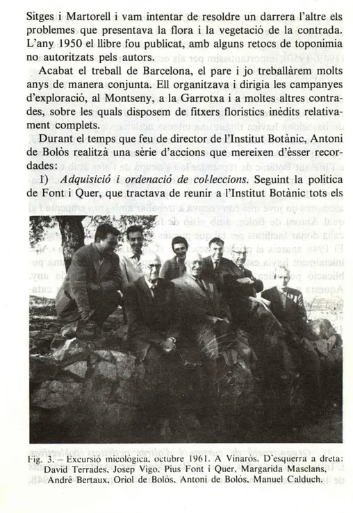 Fig. 3. — Hxcursió mitológica, octubre 1961. A Vinarós. D'esquerra a dreta:  David Terrades, Josep Vigo, Pius Font i Quer