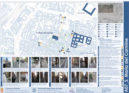 Fig. 08 - Tavola di sintesi della  Chiesa S. Maria del Carmine; la  tavola riporta i percorsi ad  accessi-bilità in autonomia o con  accompa-gnatore e la posizione di alcuni  ele-menti significativi di arredo urbano  e di segnaletica orientativa.