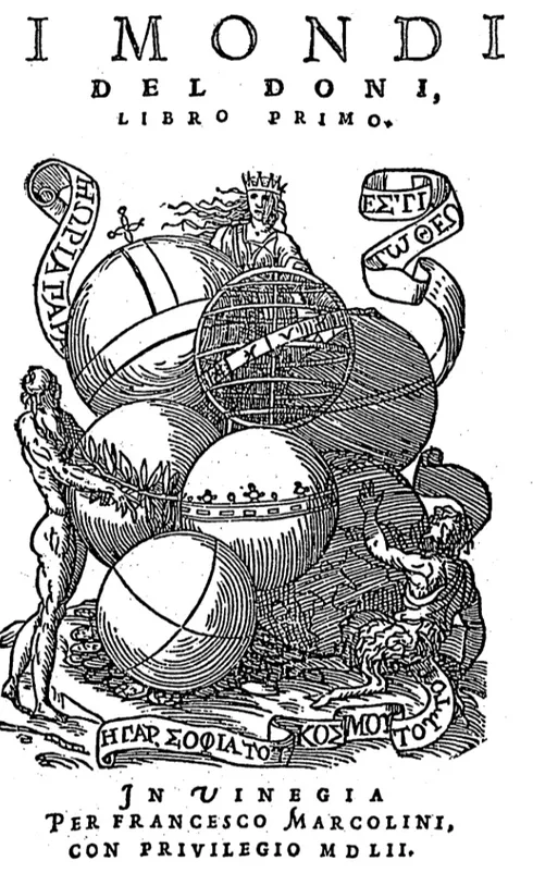Fig,  1.  Frontespizio  della  prima  edizione  dei  MOllCli,  pubblicata  a Venezia  dal  Marcolini  nel  1552-53,  '  