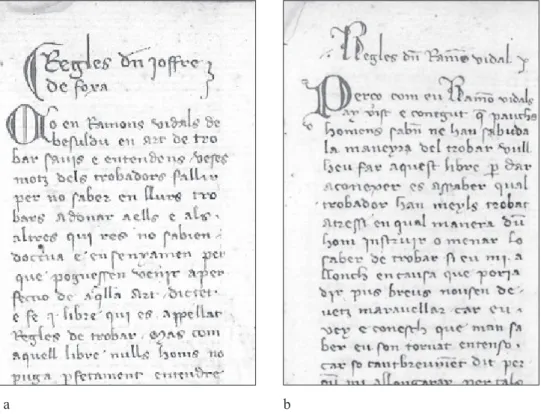 Fig. 7. Gli incipit delle Regles de trobar e delle Razos de trobar sono entrambi sulla colonna a del  recto della carta: a) Barcellona, BC, ms