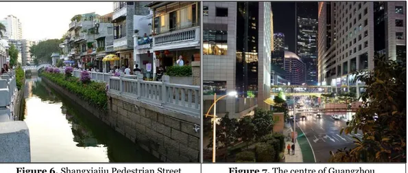 Figure 6. Shangxiajiu Pedestrian Street    Figure 7. The centre of Guangzhou  Outlined below - with the exception of business tourism, which will be discussed in  details in the next chapter - are the main kinds of tourism that this eclectic city has to of
