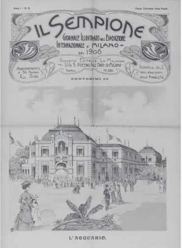 Fig. 3 - “Il Sempione. Giornale  illustra to  dell’Esposizione  inter- inter-nazionale  di Milano  del 1906”, anno  I, n