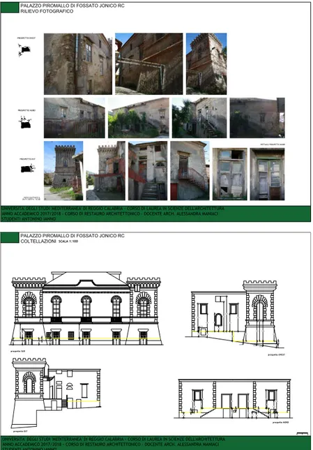 Figura 5-6. Fossato Ionico (RC),  palazzo Piromallo. Rilievo fotografico  e Coltellazioni