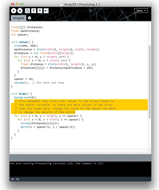 Fig. 2 Esempio di commenti  in uno “sketch” di esempio  (Array2D) dell’ambiente di  programmazione Processing