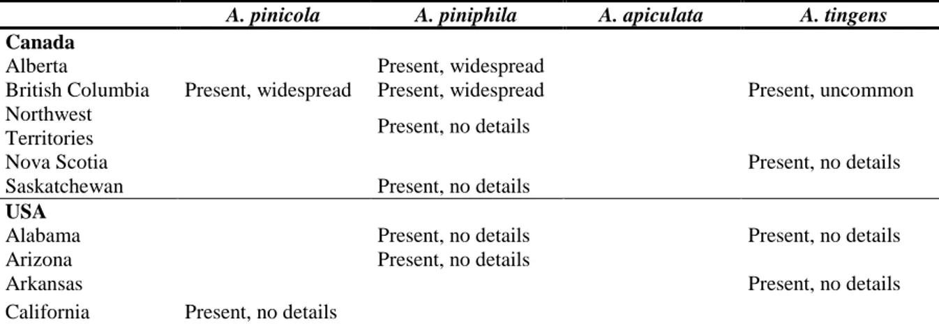 Table 2. Distribution of Atropellis spp. in North America (EPPO PQR 2014, version 5.3.1, accessed 