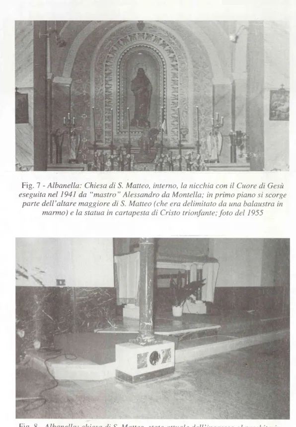 Fig.  8  - Albanella:  chiesa di S.  Matteo,  stato attuale dell’ingresso al presbiterio;  nel corso di recenti resturi fu  rimossa la balaustra di marmo; foto del 2002