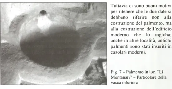 Fig.  7 -  Palmento in loc. “Li  Montanari” -  Particolare della  vasca inferiore
