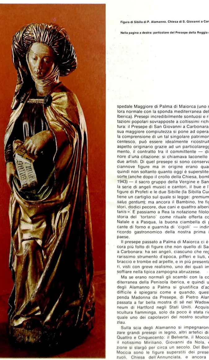 Figura  di  Sibilla di  P.  Alamanno.  Chiesa  di  S.  Giovanni  a  Carbonara  (Napoli) Nella  pagina  a  destra:  particolare  del  Presepe  della  Reggia  di  Caserta