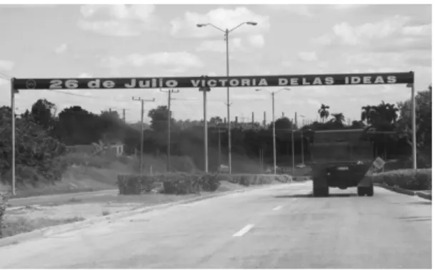 Figure 8. Sign on the events of the 26 th  of July (located on the road  from Trinidad to Sancti Spíritus)