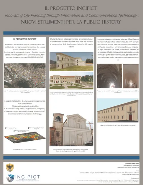 Fig. 1 - Poster on the INCIPICT Project (http://incipict.univaq.it/) presented at  the 2018 Conference of AIPH (Italian Association of Public History).3