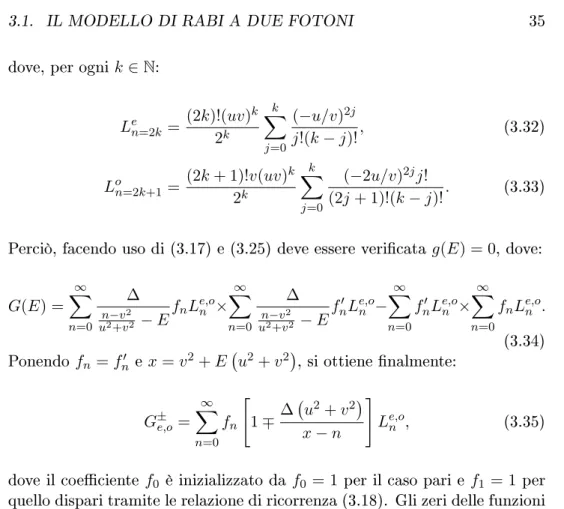 Figura 3.1: Spettro energetico del modello quantistico di Rabi a 2 fotoni come zeri delle funnzioni G ± e,o denite in (3.35)