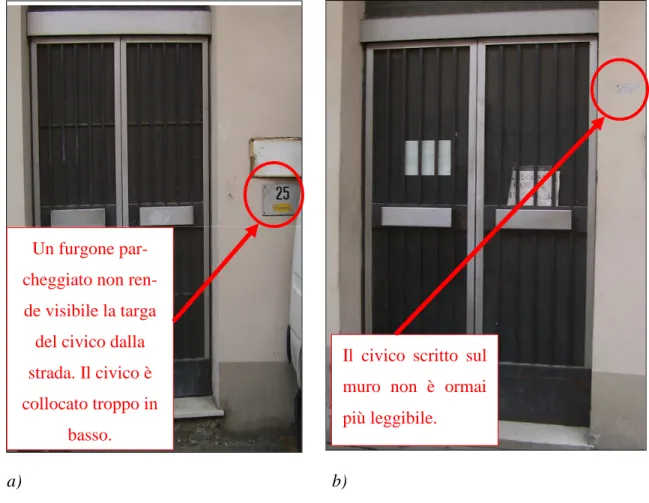 Fig. 4.8 – Esempio di numeri civici mal collocati e poco visibili Un furgone 