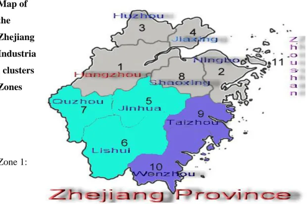 Figure 7:  Map of  the  Zhejiang  Industria l clusters  Zones  Zone 1:   