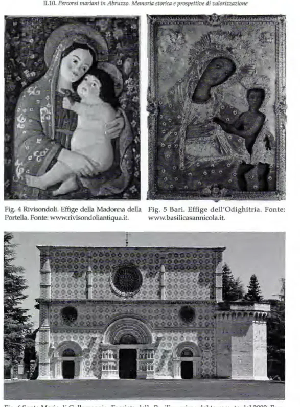 Fig.  4 Rivisondoli.  Effige  della Madonna della  Fig.  5  Bari.  Effige  dell'Odighitria