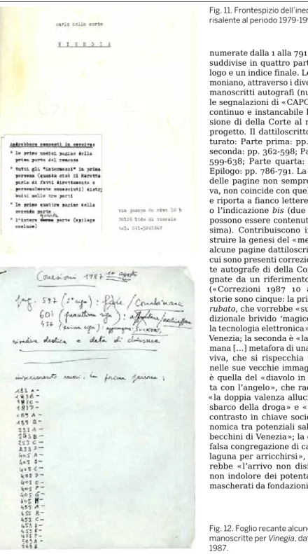 Fig. 12. Foglio recante alcune correzioni  manoscritte per Vinegia, datate 10 agosto  1987.