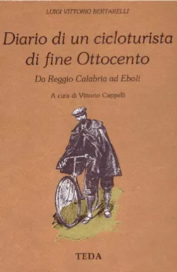 Figura 4. La copertina della prima riedizione del diario di viaggio in  Calabria e dei “profili ciclistici” di Luigi Vittorio Bertarelli (da Cappelli  1989).
