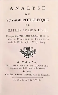 Figura 1. Gabriel Brizard, Analyse du voyage pittoresque de Naples et de  sicile, Clousier, Paris 1787 (estratto da «Mercure de France», 1787, nn