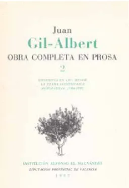 Figura 5.  Juan Bil-Albert, Obras completas en prosa, Diputación de Valencia,  1982 , vol