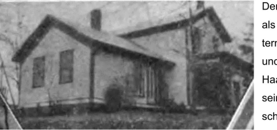 Abbildung 7. Das Wohnhaus der Miller-Familie
