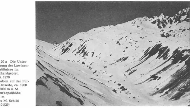 Fig.  20  a  Die  Unter- Unter-suchung der  Lawinen-verhältnisse  im  Gotthardgebiet,  28