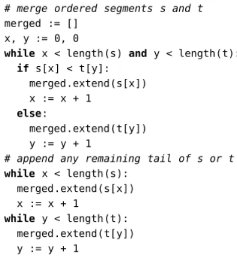 Fig. 2 Algorithm to merge sorted sequences s and t into sorted se- se-quence merged .