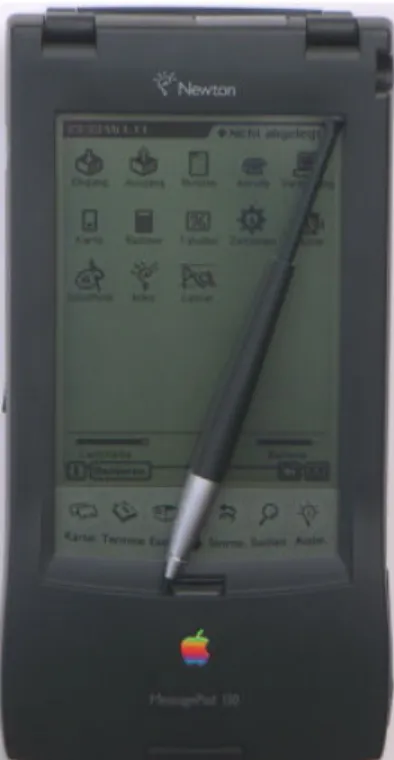 Abbildung 2: Newton MessagePad. Apple brachte 1993 einen tragbaren, aber mehr als jackentaschengroßen Computer, mit berührungsempfindlichem LCD-Bildschirm und grafischer Benutzeroberfläche auf den Markt