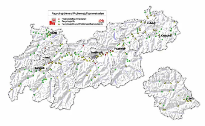 Abbildung 1: Recyclinghöfe und Problemstoffsammelstellen in Tirol   (Quelle: Sauberes Tirol, Online in Internet URL: 