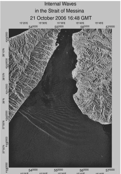 Figure 4 SAR image for the Internal Wave in the Messina Strait. Data from RADARSAT1 satellite with a clear internal  solitary waves train signature seen on 21 October 2006, 16:48 UTC
