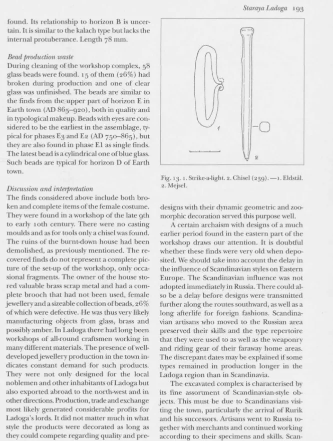 Fig. 13. i.Strike-a-light 2.Chisel (23g).  2. Mejsel. 