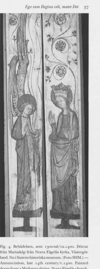 Fig. 4. Bebådelsen, sent 1300-tal/ca. 1400. Dörrar  frän Mariaskäp från Norra Fågelås kyrka,  Västergöt-land