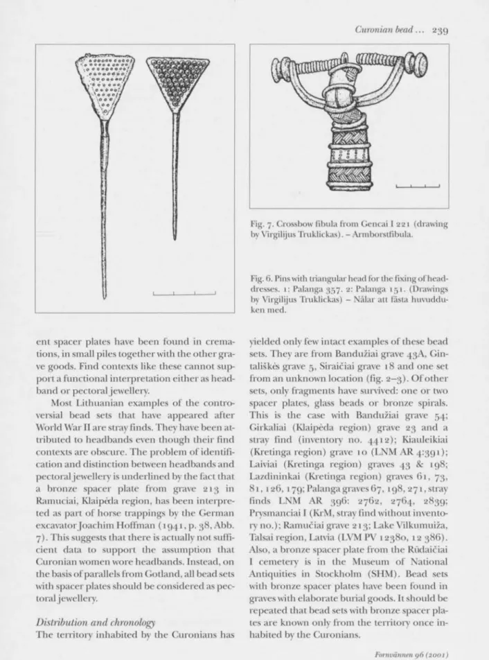 Fig. 7. Crossbow fibula from Gencai I 221 (drawing  by Virgilijns Truklickas). - Armborstfibula