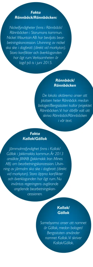 Tabell 1 visar hur de organiserade lokala aktörerna ser  på frågan om en gruvetablering i Rönnbäck/Rönnbäcken  i Storumans kommun