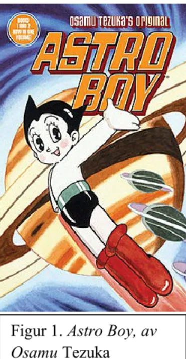 Figur 1. Astro Boy, av  Osamu Tezuka 