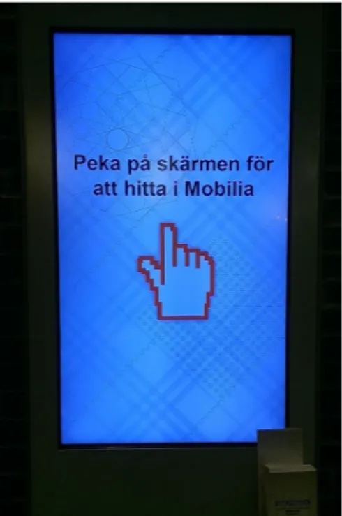 Figur 1:  ​ Interaktiv informationsskärm på Mobilia, 2017. 