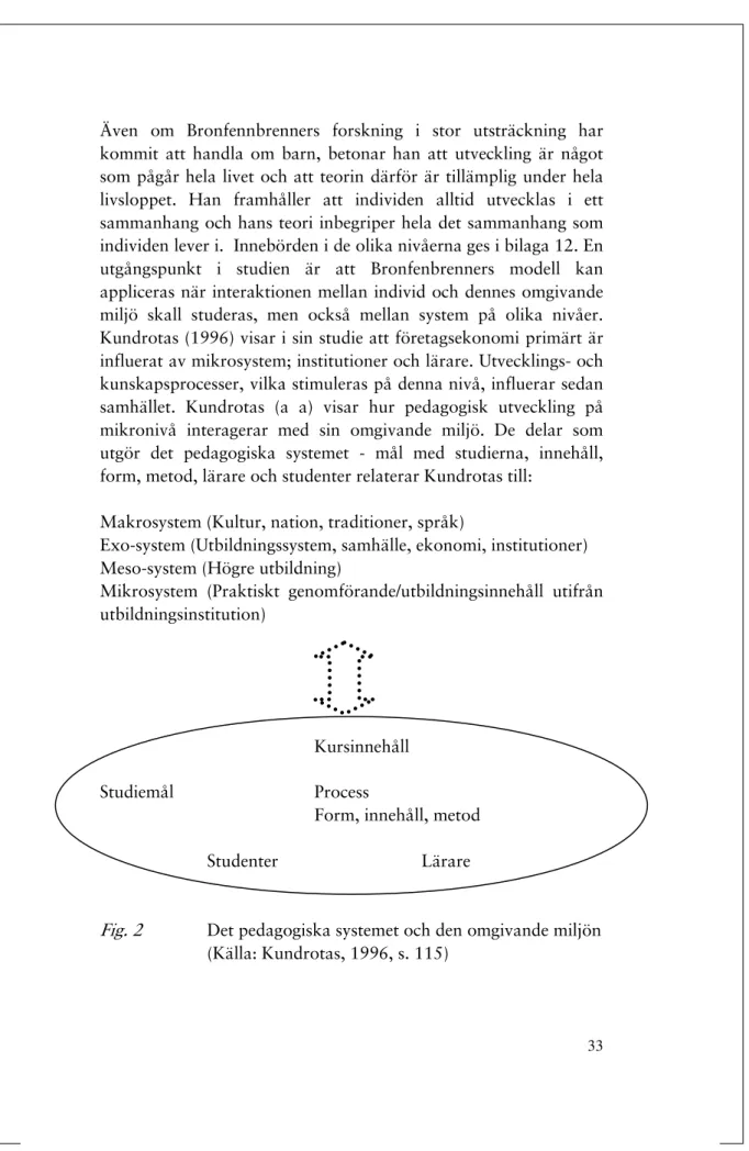 Fig. 2   Det pedagogiska systemet och den omgivande miljön  