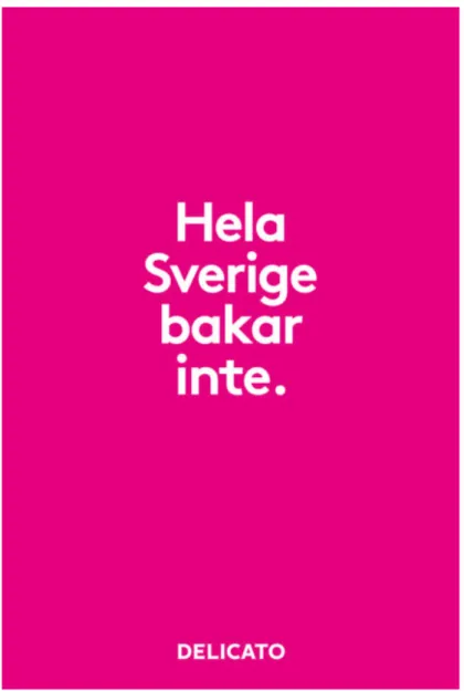 Figur 3. Annons ”Hela Sverige bakar inte” (Guldägget, 2017) 