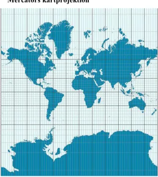 Figur 1. Mercators projektion visas oftast med en stor del av sydpolen reducerad eftersom den annars tar stor  plats
